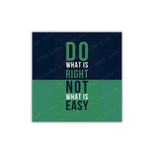 Do What Right | Fridge Magnet | 2027