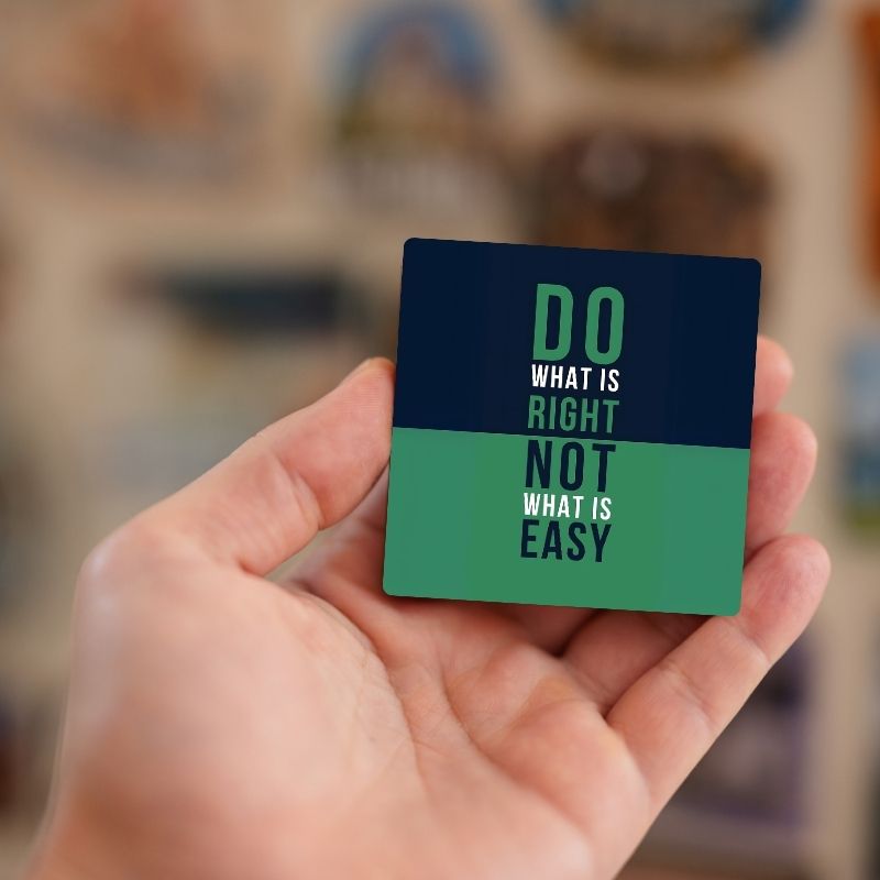 Do What Right | Fridge Magnet | 2027