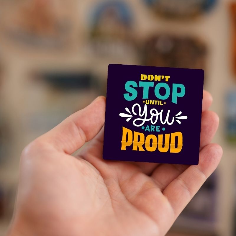 Dont Stop | Fridge Magnet | 2007