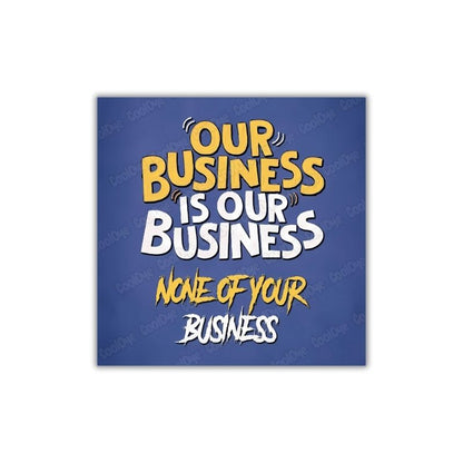 Our Business | Fridge Magnet | 2017