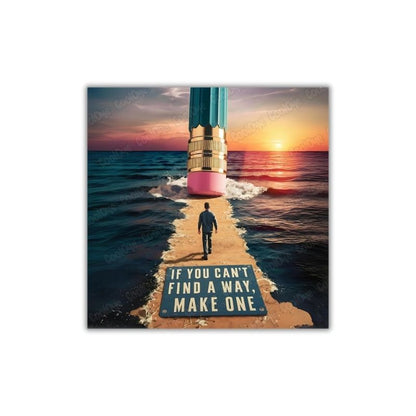 Find a Way | Fridge Magnet | 2018